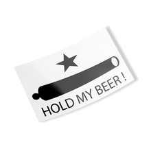 Load image into Gallery viewer, Hold My Beer ! Rectangle Sticker
